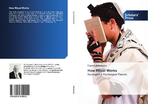 How Ritual Works: Sociological & Psychological Theories