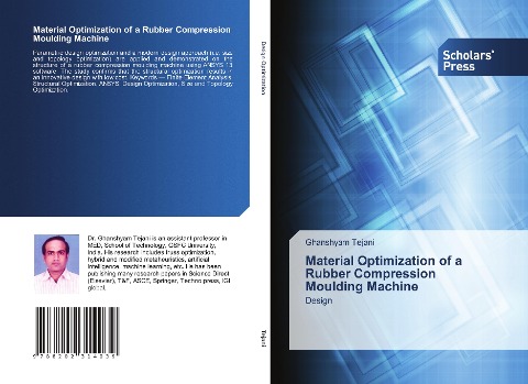 Material Optimization of a Rubber Compression Moulding Machine: Design