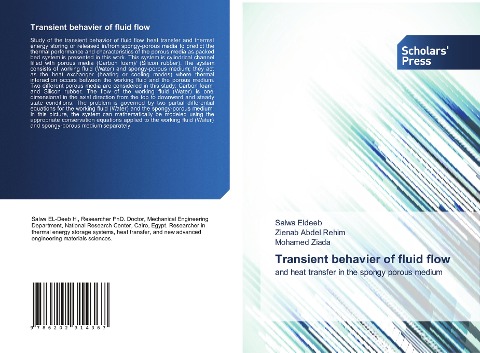 Transient behavier of fluid flow: and heat transfer in the spongy porous medium
