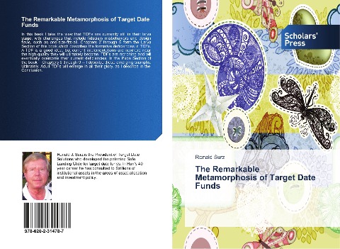 The Remarkable Metamorphosis of Target Date Funds
