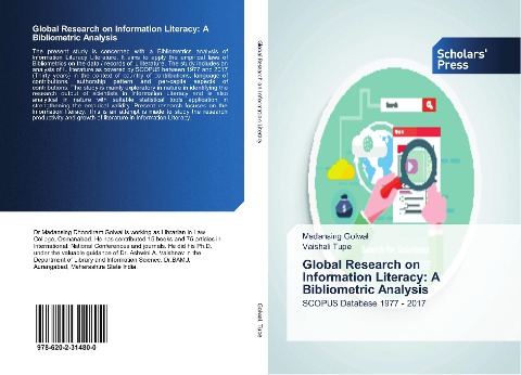 Global Research on Information Literacy: A Bibliometric Analysis: SCOPUS Database 1977 - 2017