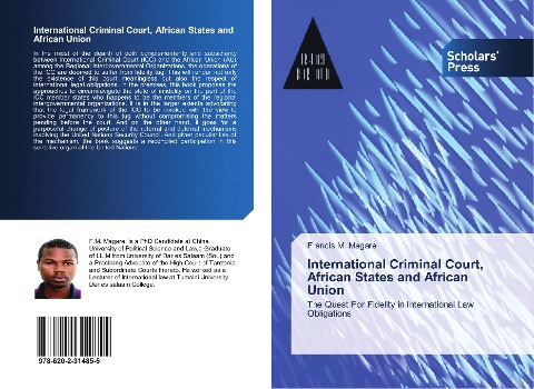 International Criminal Court, African States and African Union: The Quest For Fidelity in International Law Obligations