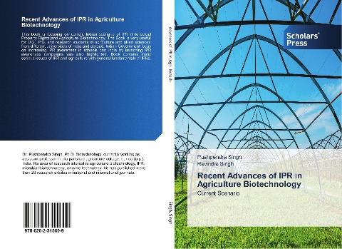 Recent Advances of IPR in Agriculture Biotechnology: Current Scenario