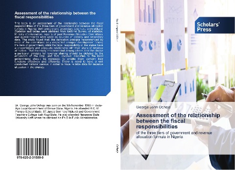Assessment of the relationship between the fiscal responsibilities: of the three tiers of government and revenue allocation formula in Nigeria