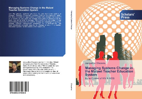 Managing Systems Change in the Malawi Teacher Education System: In the Context of HIV & AIDS