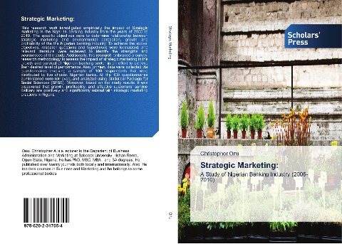 Strategic Marketing:: A Study of Nigerian Banking Industry (2006-2010)