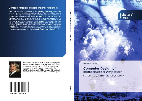 Computer Design of Microchannel Amplifiers: Numerical algorithms, the design results