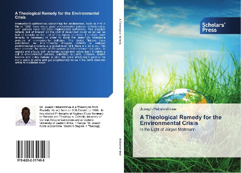 A Theological Remedy for the Environmental Crisis: In the Light of Jürgen Moltmann