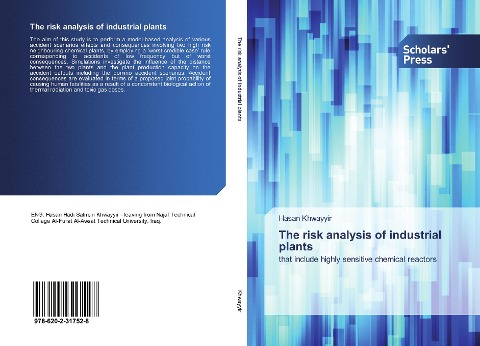 The risk analysis of industrial plants: that include highly sensitive chemical reactors