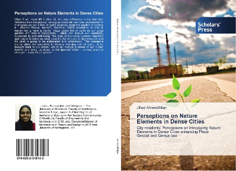 Perseptions on Nature Elements in Dense Cities: City residents Perceptions on Introducing Nature Elements in Dense Cities enhancing Place Gestalt and Genius loci