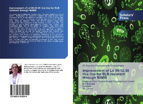 Improvement of Ld 99-12-38 rice line for BLB resistant through MABB: Regional Rice Research and Development Center Bombuwela Kalutara Sri Lanka
