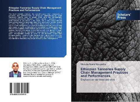 Ethiopian Tanneries Supply Chain Management Practices and Performances: Emphasis on raw hides and skins