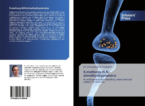 5-methoxy-N,N-dimethyltryptamine: An endogenous ego-dissolving neurochemical catalyst of creativity