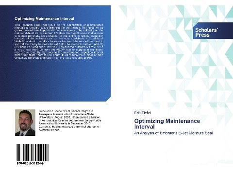 Optimizing Maintenance Interval: An Analysis of Embraers E-Jet Moisture Seal