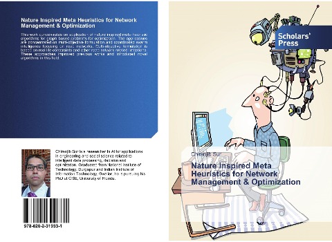 Nature Inspired Meta Heuristics for Network Management & Optimization