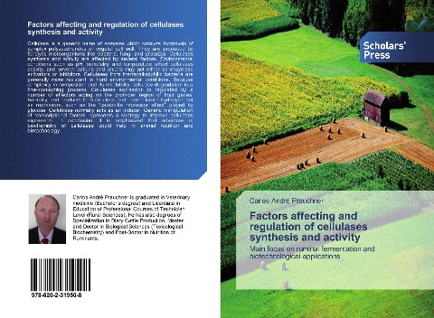 Factors affecting and regulation of cellulases synthesis and activity: Main focus on ruminal fermentation and biotechnological applications