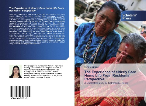 The Experience of elderly Care Home Life From Residents Perspective:: A Qualitative study At Kathmandu, Nepal