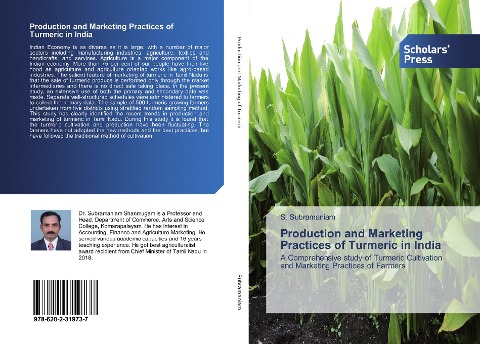 Production and Marketing Practices of Turmeric in India: A Comprehensive study of Turmeric Cultivation and Marketing Practices of Farmers