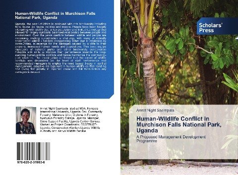Human-Wildlife Conflict in Murchison Falls National Park, Uganda: A Proposed Management Development Programme