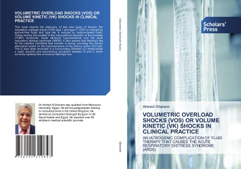 VOLUMETRIC OVERLOAD SHOCKS (VOS) OR VOLUME KINETIC (VK) SHOCKS IN CLINICAL PRACTICE: AN IATROGENIC COMPLICATION OF FLUID THERAPY THAT CAUSES THE ACUTE RESPIRATORY DISTRESS SYNDROME (ARDS)