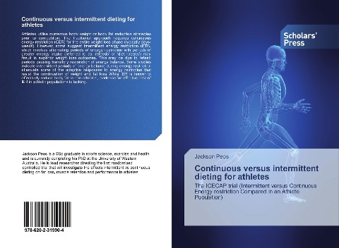 Continuous versus intermittent dieting for athletes: The ICECAP trial (Intermittent versus Continuous Energy restriction Compared in an Athlete Population)