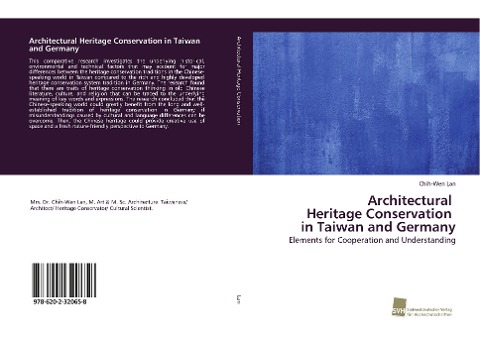 Architectural Heritage Conservation in Taiwan and Germany: Elements for Cooperation and Understanding