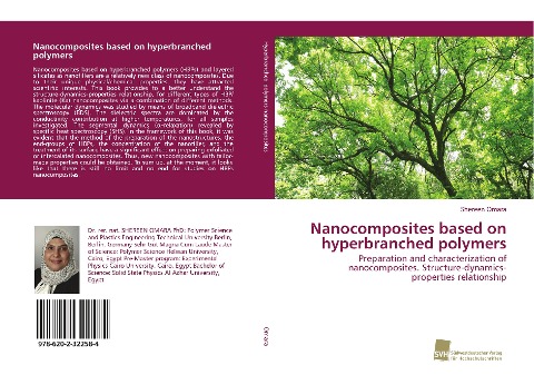 Nanocomposites based on hyperbranched polymers: Preparation and characterization of nanocomposites. Structure-dynamics-properties relationship