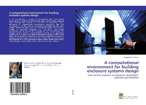 A computational environment for building enclosure systems design: and control support via dynamic simulation-assisted optimization