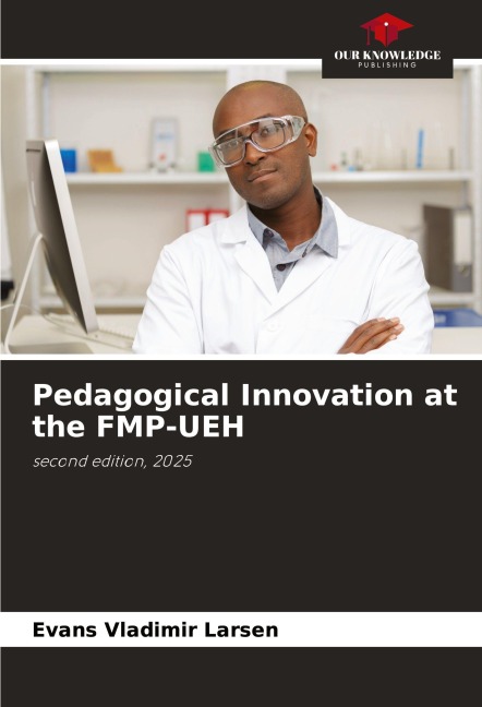 Pedagogical Innovation at the FMP-UEH: second edition, 2025