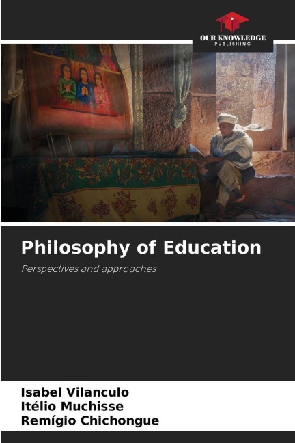 Philosophy of Education: Perspectives and approaches