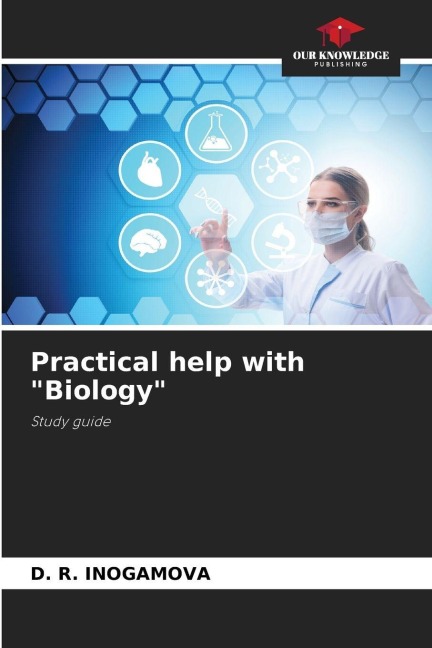 Practical help with Biology: Study guide