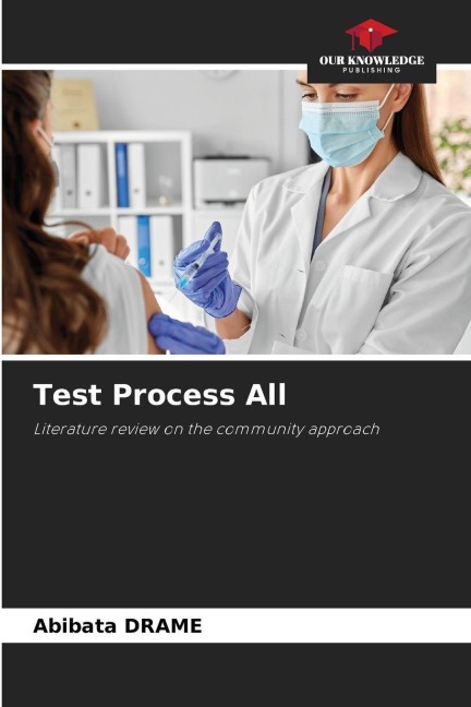 Test Process All: Literature review on the community approach