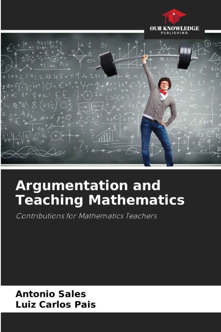 Argumentation and Teaching Mathematics: Contributions for Mathematics Teachers