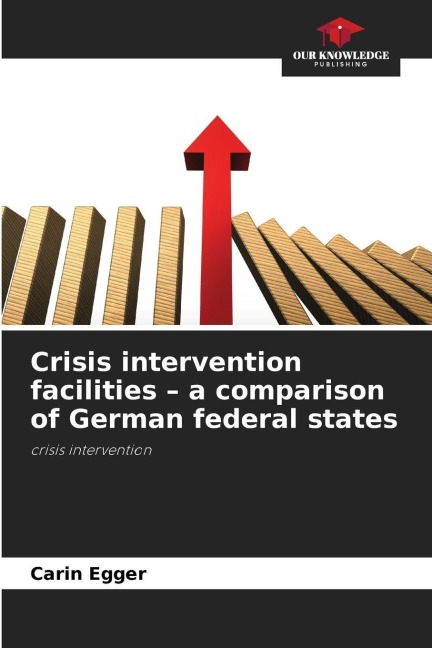 Crisis intervention facilities - a comparison of German federal states: crisis intervention