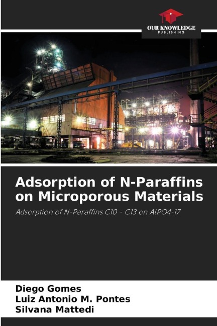 Adsorption of N-Paraffins on Microporous Materials: Adsorption of N-Paraffins C10 - C13 on AlPO4-17