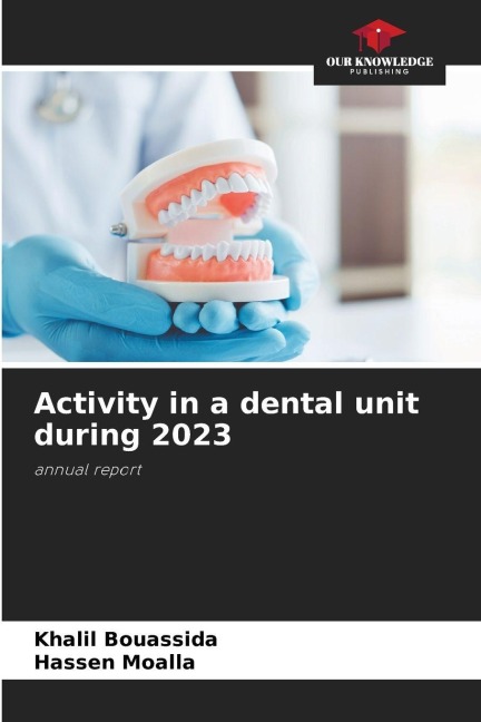 Activity in a dental unit during 2023: annual report