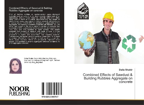 Combined Effects of Sawdust & Building Rubbles Aggregate on concrete