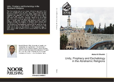 Unity, Prophecy and Eschatology in the Abrahamic Religions
