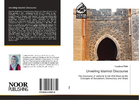 Unveiling Islamist Discourse: The Discourse of Jamaat Al Adl Wal Ihsan on the Concepts of Secularism, Democracy and Shura