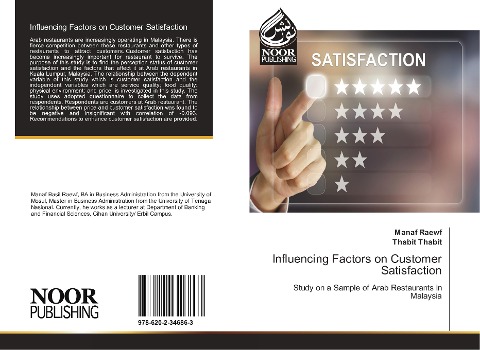 Influencing Factors on Customer Satisfaction: Study on a Sample of Arab Restaurants in Malaysia