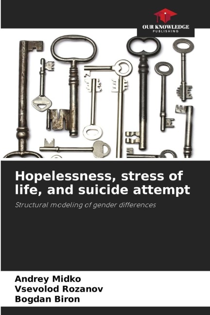 Hopelessness, stress of life, and suicide attempt: Structural modeling of gender differences