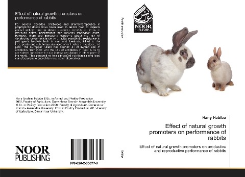 Effect of natural growth promoters on performance of rabbits: Effect of natural growth promoters on productive and reproductive performance of rabbits