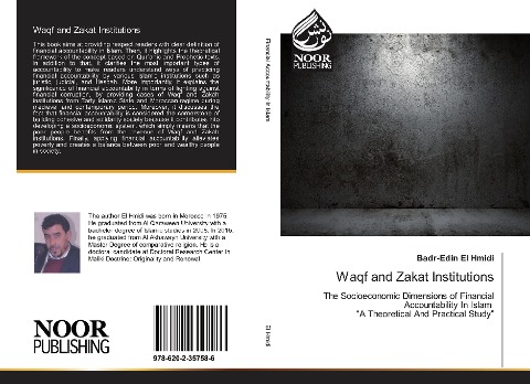 Waqf and Zakat Institutions: The Socioeconomic Dimensions of Financial Accountability In Islam "A Theoretical And Practical Study"