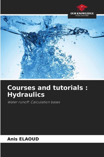 Courses and tutorials : Hydraulics: Water runoff: Calculation bases
