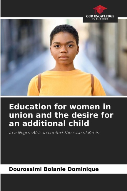 Education for women in union and the desire for an additional child: in a Negro-African context The case of Benin