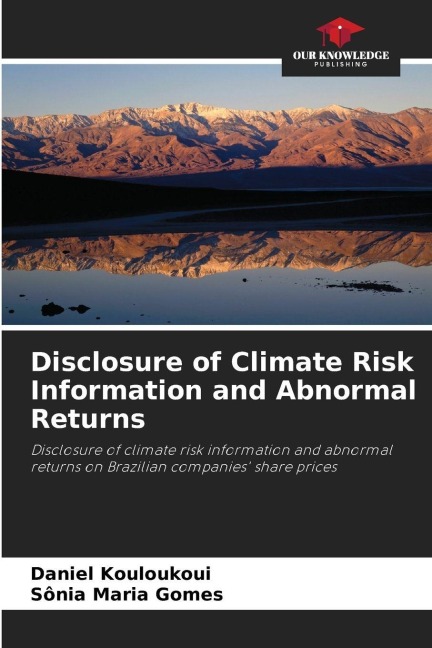 Disclosure of Climate Risk Information and Abnormal Returns: Disclosure of climate risk information and abnormal returns on Brazilian companies share prices