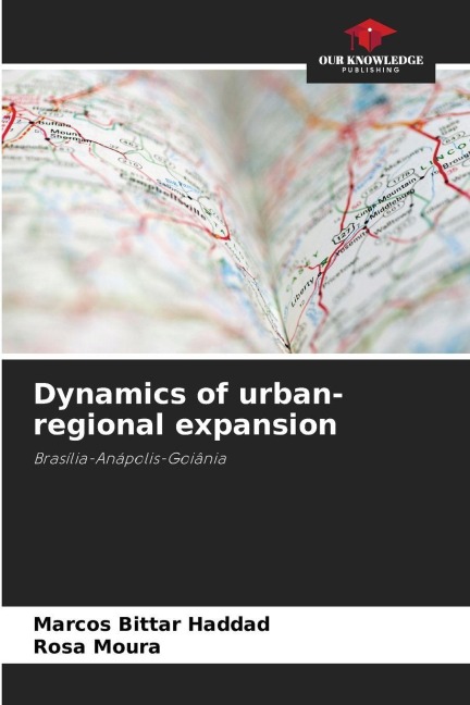 Dynamics of urban-regional expansion: Brasília-Anápolis-Goiânia