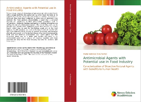 Antimicrobial Agents with Potential use in Food Industry: Caracterization of Bioactive Natural Agents with benefits to human health
