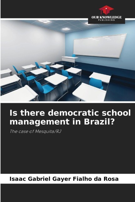 Is there democratic school management in Brazil?: The case of Mesquita/RJ
