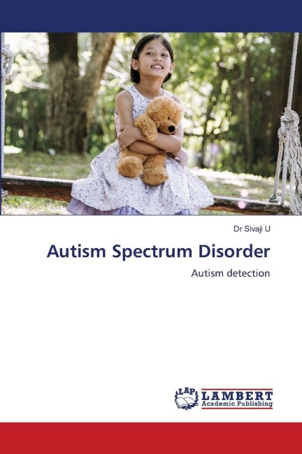 Autism Spectrum Disorder: Autism detection